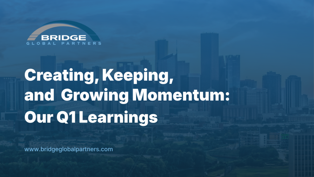 Creating, Keeping, and Growing Momentum: Our Q1 Learnings
